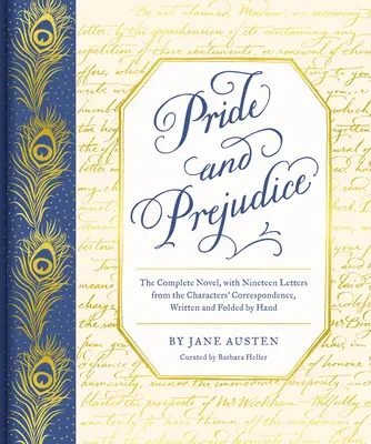 Pýcha a predsudok: Predsudky a predsudky: kompletný román s devätnástimi listami z korešpondencie postáv, ručne písanými a skladanými - Pride and Prejudice: The Complete Novel, with Nineteen Letters from the Characters' Correspondence, Written and Folded by Hand