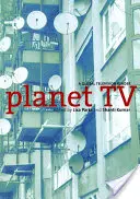 Planéta TV: Globálna televízna čítačka - Planet TV: A Global Television Reader