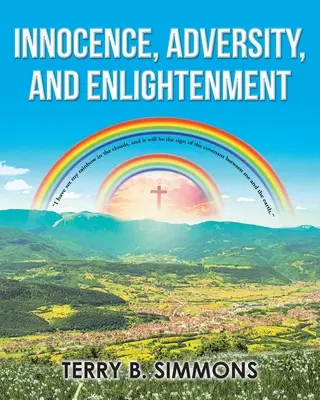 Nevinnosť, nešťastie a osvietenie - Innocence, Adversity, and Enlightenment