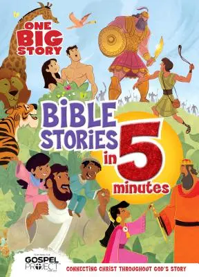 Jeden veľký príbeh Biblické príbehy za 5 minút (polstrovaná): (v angličtine): Connecting Christ Throughth God's Story (Spojenie Krista v celom Božom príbehu) - One Big Story Bible Stories in 5 Minutes (Padded): Connecting Christ Throughout God's Story