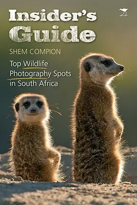 Sprievodca pre zasvätených: Najlepšie miesta na fotografovanie divokej prírody v Južnej Afrike - Insider's Guide: Top Wildlife Photography Spots in South Africa