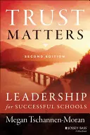 Na dôvere záleží: Vedenie úspešných škôl - Trust Matters: Leadership for Successful Schools