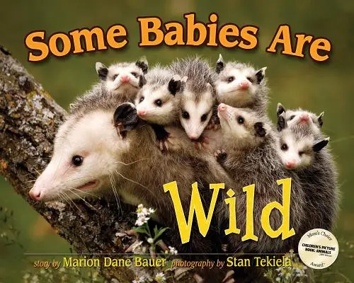 Niektoré deti sú divoké - Some Babies Are Wild