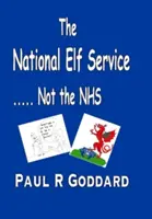 Národná služba pre elfov - ...nie NHS - National Elf Service - ...Not the NHS
