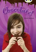 Klub chrobákov Nezávislá literatúra faktu Druhý ročník Fialová B Čokoláda! - Bug Club Independent Non Fiction Year Two Purple B Chocolate!