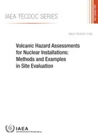 Posudzovanie sopečného nebezpečenstva pre jadrové zariadenia: Metódy a príklady hodnotenia lokalít: IAEA Tecdoc Series No. 1795 - Volcanic Hazard Assessments for Nuclear Installations: Methods and Examples in Site Evaluation: IAEA Tecdoc Series No. 1795