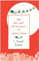 Život a dobrodružstvá Santa Clausa - The Life and Adventures of Santa Claus