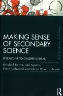 Making Sense of Secondary Science (Zmysel stredoškolskej vedy): Výskum detských nápadov - Making Sense of Secondary Science: Research into children's ideas