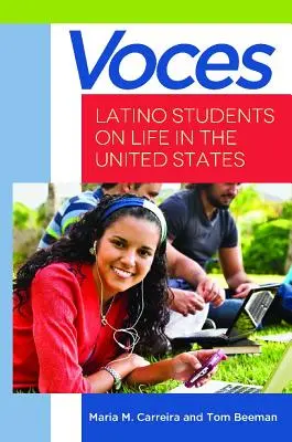 Voces: Latinskí študenti o živote v Spojených štátoch - Voces: Latino Students on Life in the United States