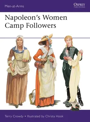 Napoleonove nasledovníčky v tábore - Napoleon's Women Camp Followers