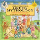 Úvod do gréckej mytológie pre deti: Príbehy o bohoch, bohyniach, hrdinoch, príšerách a iných mýtických bytostiach [so samolepkami a pózami - A Child's Introduction to Greek Mythology: The Stories of the Gods, Goddesses, Heroes, Monsters, and Other Mythical Creatures [With Sticker(s) and Pos