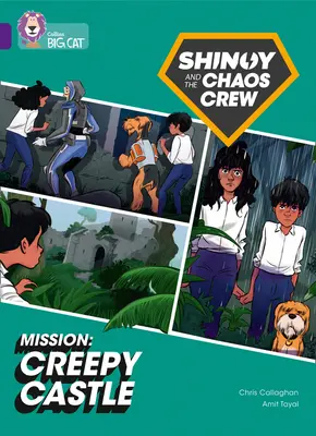 Shinoy and Chaos Crew Mission: Creepy Castle - Band 08/Purple - Shinoy and the Chaos Crew Mission: Creepy Castle - Band 08/Purple
