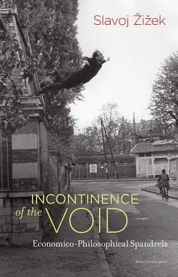 Inkontinencia prázdnoty: Ekonomicko-filozofické spandrely - Incontinence of the Void: Economico-Philosophical Spandrels