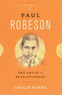 Paul Robeson: Umelec ako revolucionár - Paul Robeson: The Artist as Revolutionary