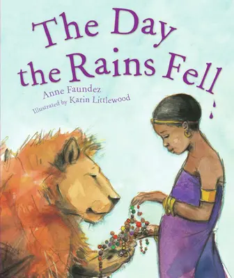 Deň, keď pršalo - The Day the Rains Fell