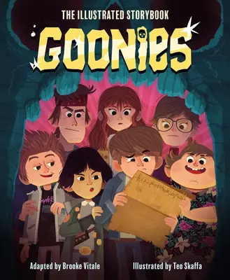 The Goonies (Goonies): Ilustrovaná kniha príbehov - The Goonies: The Illustrated Storybook