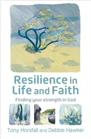 Odolnosť v živote a vo viere - Nájsť svoju silu v Bohu - Resilience in Life and Faith - Finding your strength in God