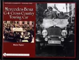 Hitlerove vozy: 1, Mercedes-Benz G-4 Cross-Country Touring Car - Hitler's Chariots: Vol.1, Mercedes-Benz G-4 Cross-Country Touring Car