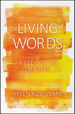 Živé slová: Dedičstvo citátov - Living Words: A Legacy of Quotes