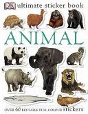 Zvieratá Konečná kniha samolepiek - Animals Ultimate Sticker Book