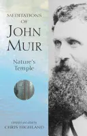 Meditácie Johna Muira: Chrám prírody - The Meditations of John Muir: Nature's Temple