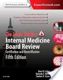 The Johns Hopkins Internal Medicine Board Review: Certifikácia a recertifikácia - The Johns Hopkins Internal Medicine Board Review: Certification and Recertification