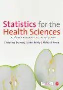 Štatistika pre zdravotnícke vedy: Nematematický úvod - Statistics for the Health Sciences: A Non-Mathematical Introduction