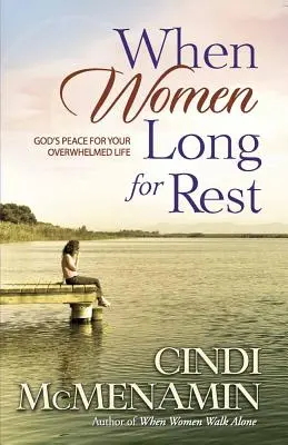 Keď ženy túžia po odpočinku - When Women Long for Rest