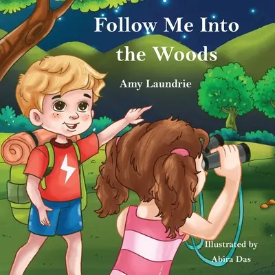 Nasleduj ma do lesa - Follow Me Into the Woods