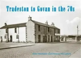 Tradeston až Govan v 70. rokoch - Tradeston to Govan in the 70s