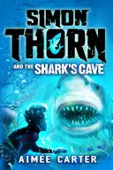 Simon Thorn a žraločia jaskyňa - Simon Thorn and the Shark's Cave