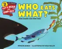 Kto čo je? Potravné reťazce a potravinové siete - Who Eats What?: Food Chains and Food Webs
