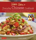 Každodenná čínska kuchárka Katie Chinovej: Kuchařka čínskej kuchyne: 101 lahodných receptov z kuchyne mojej matky - Katie Chin's Everyday Chinese Cookbook: 101 Delicious Recipes from My Mother's Kitchen