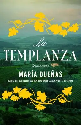 La Templanza (španielske vydanie): Una Novela - La Templanza (Spanish Edition): Una Novela