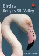 Vtáky Riftovej doliny v Keni - Birds of Kenya's Rift Valley