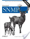 Essential SNMP: Pomoc pre správcov systémov a sietí - Essential SNMP: Help for System and Network Administrators