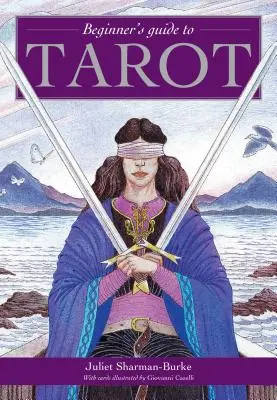Sprievodca tarotom pre začiatočníkov - Beginner's Guide to Tarot