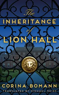 Dedičstvo Lion Hall - The Inheritance of Lion Hall