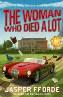 Žena, ktorá veľa umierala - Thursday Next Book 7 - Woman Who Died a Lot - Thursday Next Book 7