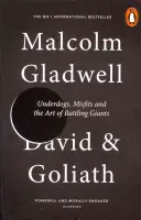 Dávid a Goliáš - outsideri, outsideri a umenie bojovať s obrami - David and Goliath - Underdogs, Misfits and the Art of Battling Giants