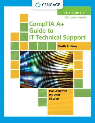 Comptia A+ Guide to It Technical Support (Sprievodca technickou podporou) - Comptia A+ Guide to It Technical Support