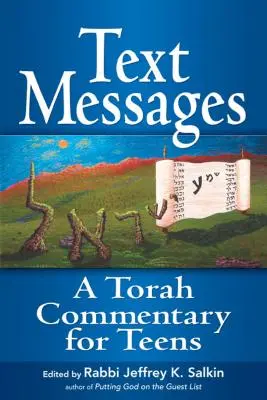 Textové správy: Komentár k Tóre pre tínedžerov - Text Messages: A Torah Commentary for Teens