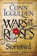 Vojny ruží: Búrkový vták - kniha 1 - Wars of the Roses: Stormbird - Book 1