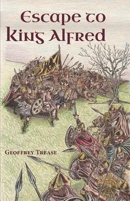 Útek ku kráľovi Alfrédovi - Escape to King Alfred