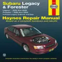 Subaru Legacy 2000 Thru 2009 & Forester 2000 Thru 2008 Haynes Opravy Príručka: Legacy 2000 Thru 2009 - Forester 2000 Thru 2008 - Vrátane Legacy Outback - Subaru Legacy 2000 Thru 2009 & Forester 2000 Thru 2008 Haynes Repair Manual: Legacy 2000 Thru 2009 - Forester 2000 Thru 2008 - Includes Legacy Outback