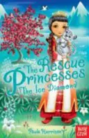 Záchranárske princezné: Ľadový diamant - Rescue Princesses: The Ice Diamond
