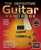 Definitívna príručka o gitare (aktualizovaná v roku 2017) - The Definitive Guitar Handbook (2017 Updated)