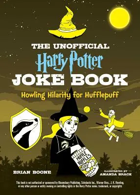Neoficiálna kniha vtipov o Harrym Potterovi: Kvíliace veselosti pre Hufflepuff - The Unofficial Harry Potter Joke Book: Howling Hilarity for Hufflepuff