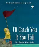 Chytím ťa, keď spadneš - I'll Catch You If You Fall