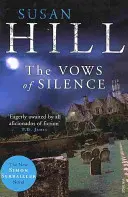 Prísľub mlčania - Simon Serrailler Kniha 4 - Vows of Silence - Simon Serrailler Book 4